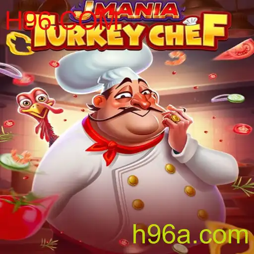 Os Segredos do Jogo 'JManiaTurkeyChef' e o Fenômeno H96.COM